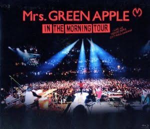 Mrs.GREEN APPLE／In the Morning Tour - LIVE at TOKYO DOME